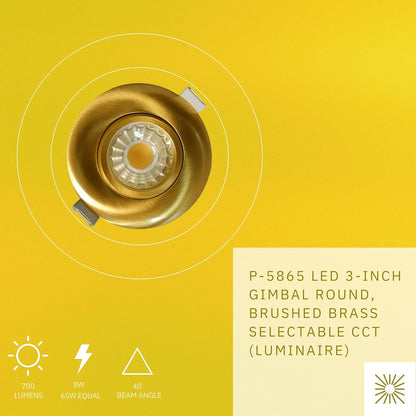 P-5865 3 Inch Round Brushed Brass 8W 700 Lumens 5CCT Gimbal Light