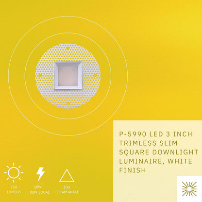 P-5990 3 Inch Trimless Square White 10W 750 Lumens 5CCT Slim Light