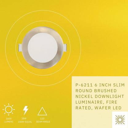 P-6211 6 Inch Round Brushed Nickel 18W 1600 Lumens 5CCT Slim Light