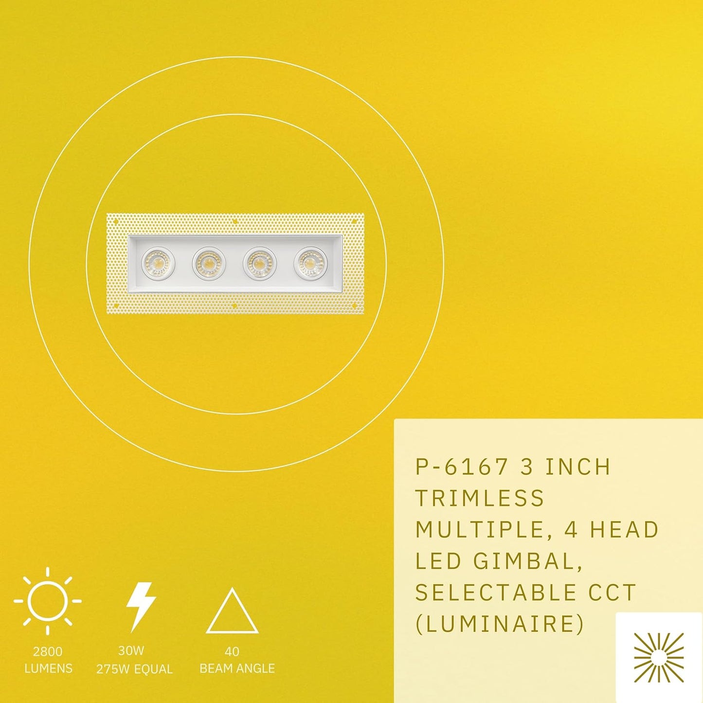 P-6167 3 Inch Trimless 4 Head White 30W 2800 Lumens 5CCT Gimbal Light