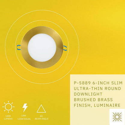P-5889 6 Inch Round Brushed Brass 20W 1700 Lumens 5CCT Slim Ultra-Thin Light
