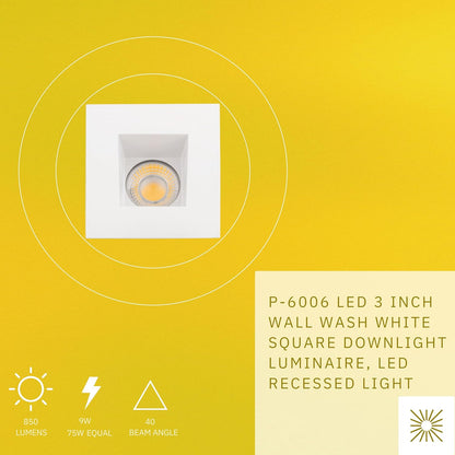P-6006 3 Inch Wall Wash White Square 9W 850 Lumens 5CCT Recessed Light