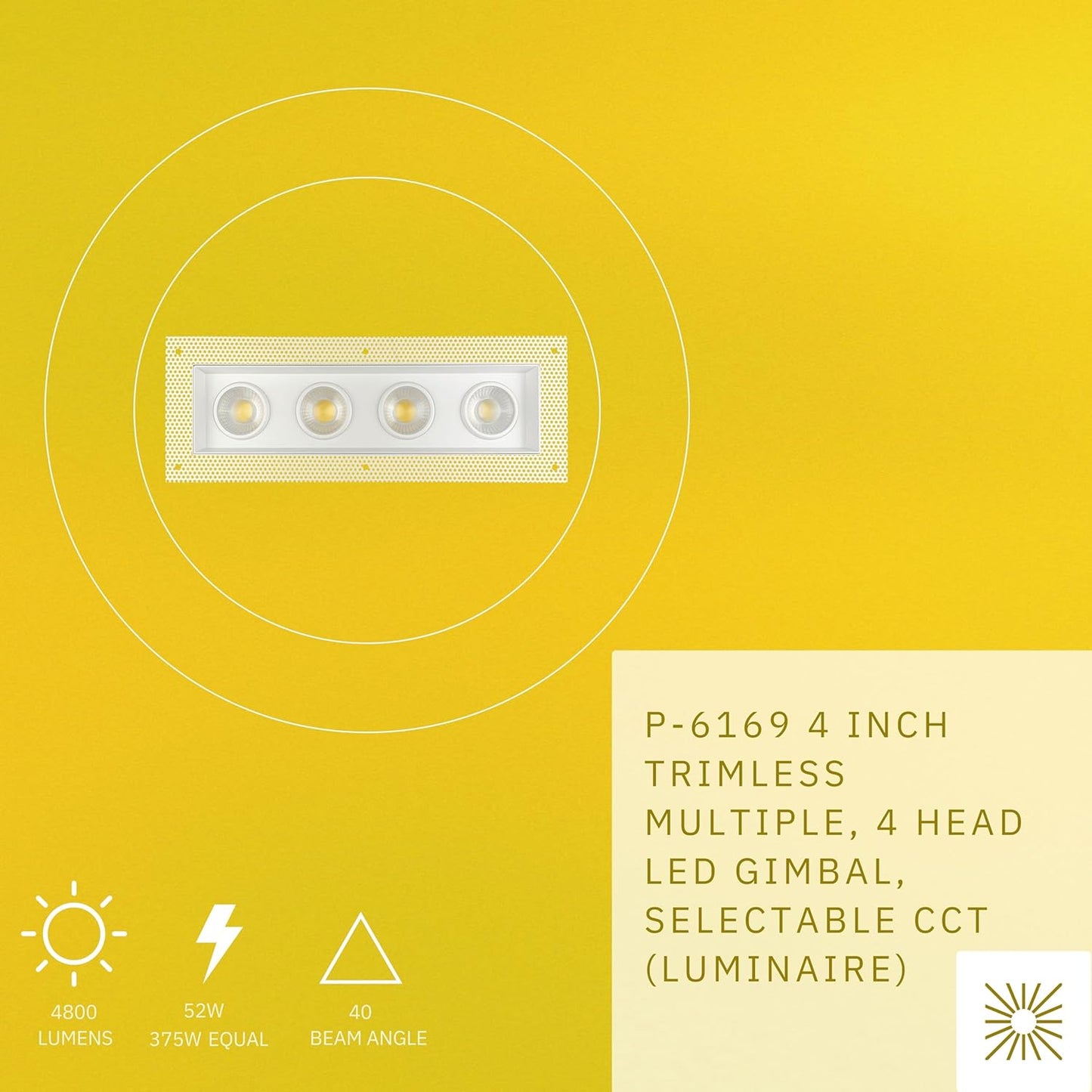 P-6169 4 Inch Trimless 4 Head White 52W 4800 Lumens 5CCT Gimbal Light