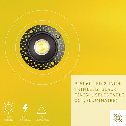 P-5060 2 Inch Trimless Round Black 8W 600 Lumens 5CCT Recessed Light
