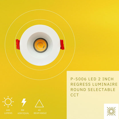 P-5006 2 Inch Round White 8W 600 Lumens 5CCT Recessed Light