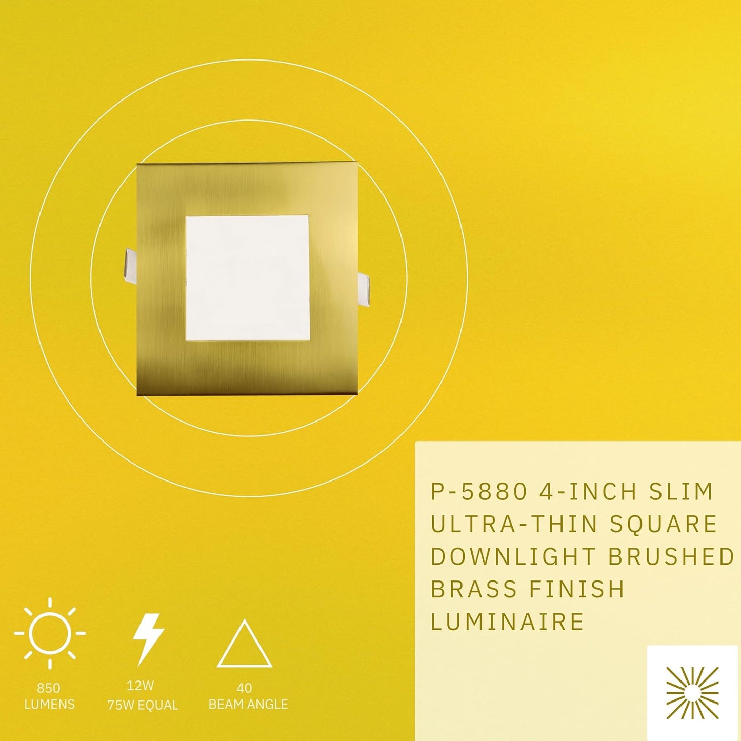 P-5880 4 Inch Square Brushed Brass 12W 1000 Lumens 5CCT Slim Ultra-Thin Light