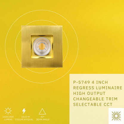 P-5749 4 Inch Square Brushed Brass 15/22W,1600/2400 Lumens 5CCT Recessed Light
